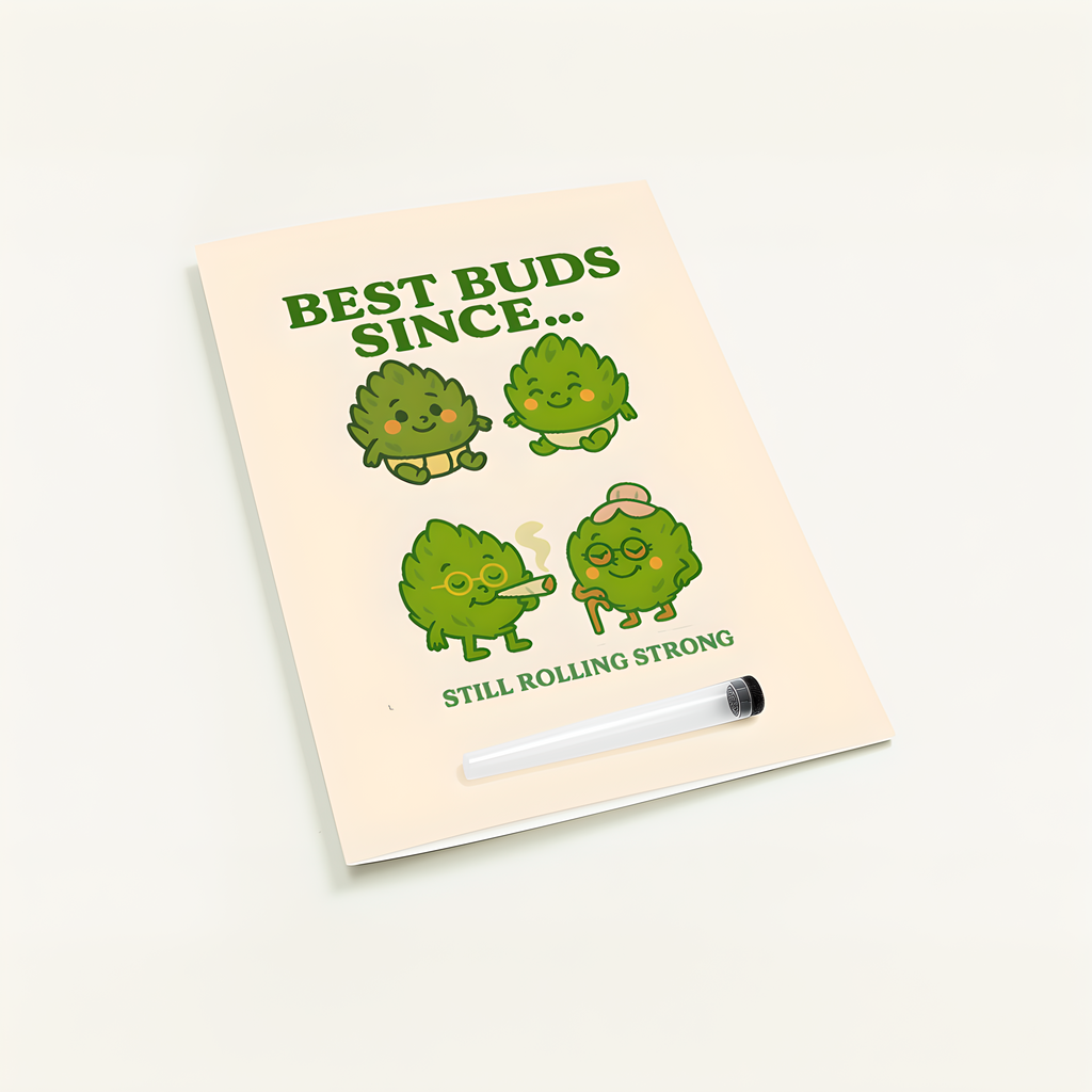 "Best Buds Since"